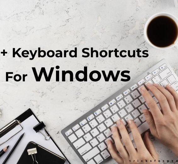 50+ Essential Keyboard Shortcuts