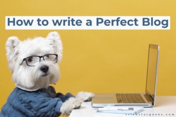 How to write a perfect blog